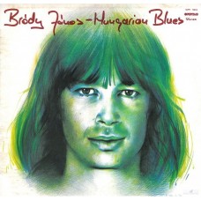 Bródy János ‎– Hungarian Blues LP 1980 