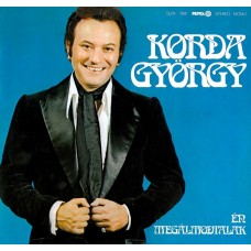 Korda György - Én Megálmodtalak 1977 LP